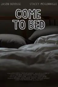 Come to Bed_peliplat