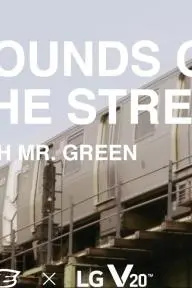 VICE X LG: Sounds of the Streets w/Mr. Green_peliplat