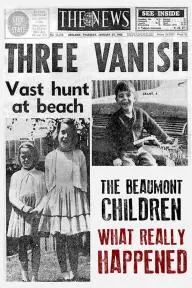 The Beaumont Children: What Really Happened_peliplat