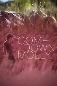 Come Down Molly_peliplat
