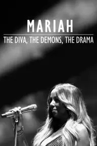 Mariah: The Diva, the Demons, the Drama_peliplat