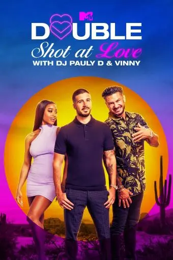Double Shot at Love with DJ Pauly D & Vinny_peliplat