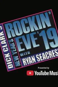 Dick Clark's New Year Rockin' Eve with Ryan Seacrest 2019_peliplat