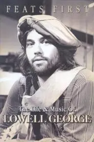Feats First: The Life & Music of Lowell George_peliplat