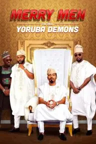 Merry Men: The Real Yoruba Demons_peliplat