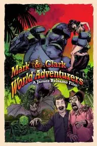 Mark & Clark World Adventurers_peliplat