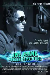Joe Frank: Somewhere Out There_peliplat