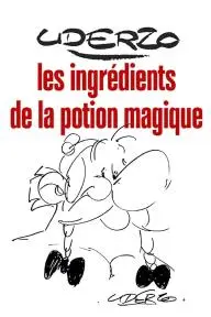 Uderzo, les ingrédients de la potion magique_peliplat