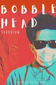 Bobble Head Exordium_peliplat