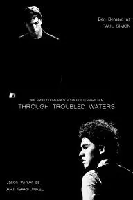 Through Troubled Waters_peliplat