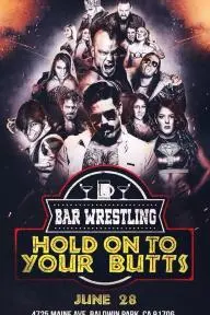 Bar Wrestling 13: Hold On To Your Butts_peliplat
