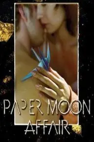 Paper Moon Affair_peliplat