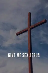 Give Me Sex Jesus_peliplat