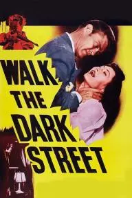 Walk the Dark Street_peliplat