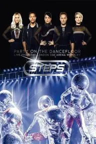 Steps: Party on the Dancefloor Live from the London SSE Arena Wembley_peliplat