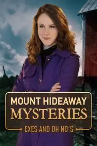 Mount Hideaway Mysteries: Exes and Oh No's_peliplat