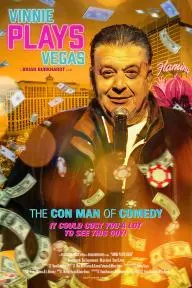 Vinnie Plays Vegas: The Con Man of Comedy_peliplat