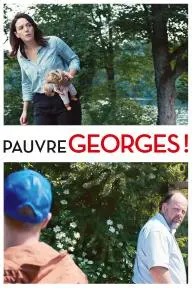 Pauvre Georges!_peliplat