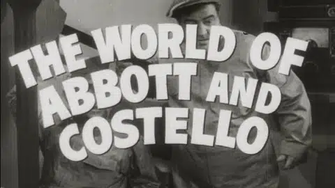 THE WORLD OF ABBOTT AND COSTELLO Original Theatrical Trailer