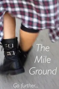 The Mile Ground_peliplat
