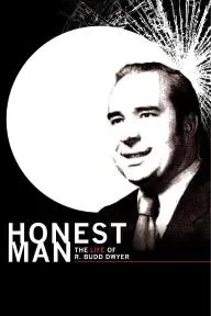 Honest Man: The Life of R. Budd Dwyer_peliplat