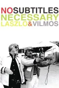 No Subtitles Necessary: Laszlo & Vilmos_peliplat