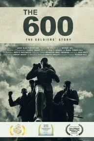 The 600: The Soldiers' Story_peliplat
