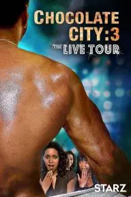 Chocolate City 3: Live Tour_peliplat