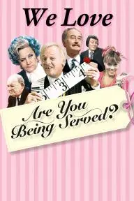 We Love Are You Being Served?_peliplat