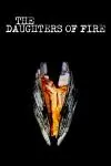 The Daughters of Fire_peliplat