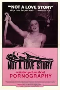 Not a Love Story: A Film About Pornography_peliplat