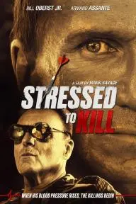 Stressed to Kill_peliplat