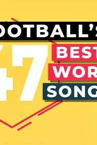 Football's 47 Best Worst Songs_peliplat