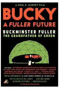 Bucky: A Fuller Future_peliplat