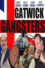 Gatwick Gangsters_peliplat