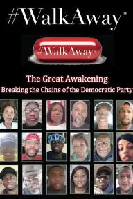 The Great Awakening - Breaking the Chains of the Democratic Party_peliplat
