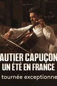 Gautier Capuçon: Un été en France_peliplat
