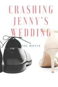 Crashing Jenny's Wedding_peliplat