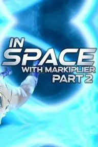 In Space with Markiplier: Part 2_peliplat