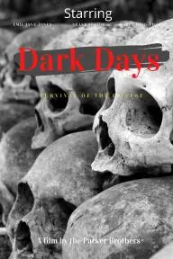 Dark Days_peliplat
