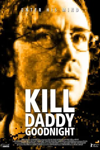 Kill Daddy Good Night_peliplat