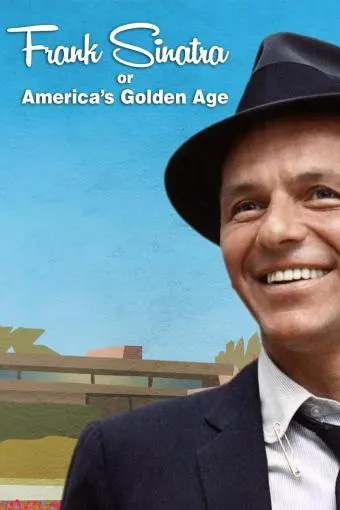Frank Sinatra or America's Golden Age_peliplat
