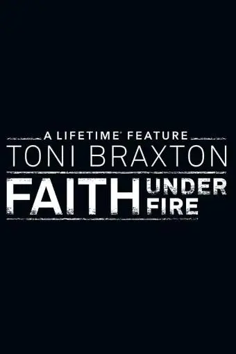 Faith Under Fire_peliplat