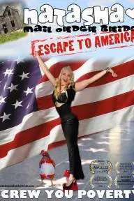 Natasha Mail Order Bride Escape to America: The Movie_peliplat