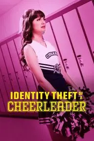 Identity Theft of a Cheerleader_peliplat