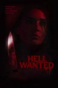 Hell Wanted_peliplat