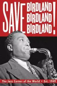Save Birdland: A Celebration of Music, History, and Community_peliplat