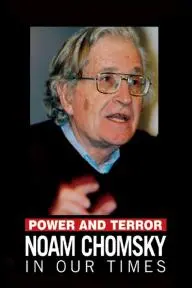 Power and Terror: Noam Chomsky in Our Times_peliplat
