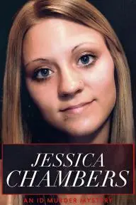 Jessica Chambers: An ID Murder Mystery_peliplat
