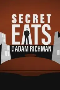 Secret Eats with Adam Richman_peliplat